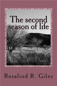 The second season of life