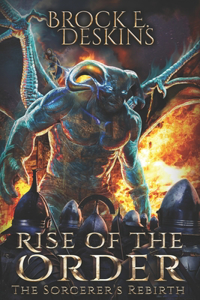 Rise of the Order