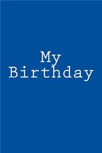 My Birthday