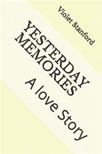 Yesterday Memories