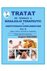 Tratat de tehnica a masajului terapeutic si kinetoterapia complementara