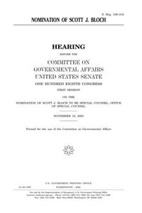 Nomination of Scott J. Bloch