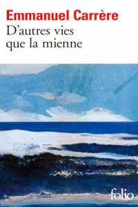D'autres vies que la mienne