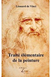 Traité élémentaire de la peinture