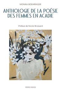 Anthologie de la poésie des femmes en Acadie