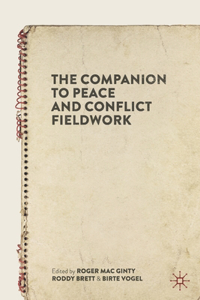 Companion to Peace and Conflict Fieldwork