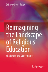 Reimagining the Landscape of Religious Education