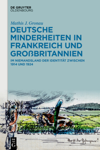 Deutsche Minderheiten in Frankreich Und Großbritannien