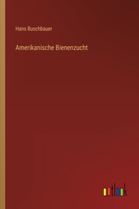 Amerikanische Bienenzucht