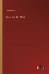 Bilder aus Süd-Afrika