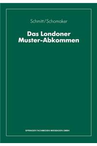 Das Londoner Muster-Abkommen