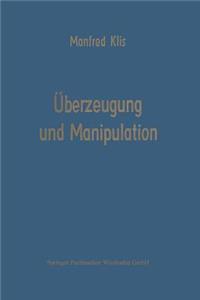 Überzeugung Und Manipulation