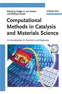 Computational Methods in Catalysis and Materials Science