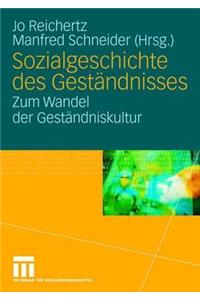 Sozialgeschichte Des Geständnisses