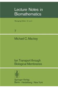 Ion Transport through Biological Membranes