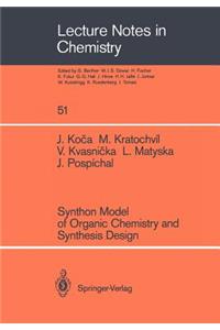 Synthon Model of Organic Chemistry and Synthesis Design