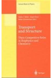 Transport and Structure