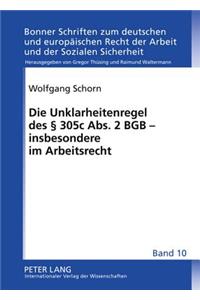 Die Unklarheitenregel Des § 305 C Abs. 2 Bgb - Insbesondere Im Arbeitsrecht