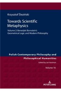 Towards Scientific Metaphysics, Volume 2