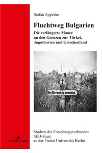 Fluchtweg Bulgarien
