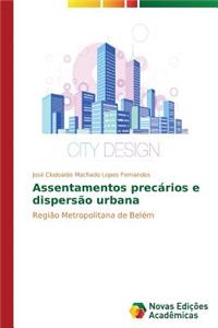 Assentamentos precários e dispersão urbana