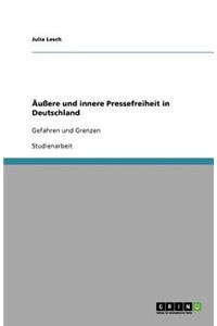 Äußere und innere Pressefreiheit in Deutschland