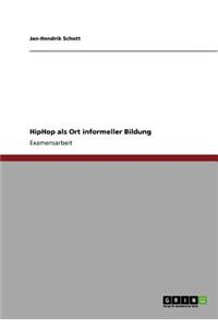 HipHop als Ort informeller Bildung