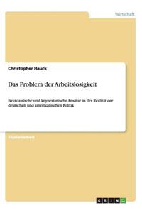 Problem der Arbeitslosigkeit