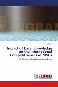 Impact of Local Knowledge on the International Competitiveness of MNCs