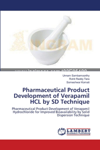 Pharmaceutical Product Development of Verapamil HCL by SD Technique
