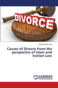 Causes of Divorce From the perspective of Islam and Iranian Law