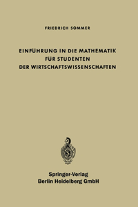 Einführung in die Mathematik für Studenten der Wirtschaftswissenschaften