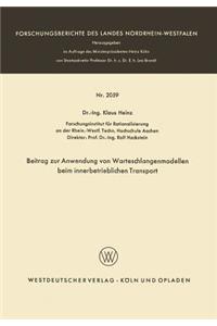 Beitrag zur Anwendung von Warteschlangenmodellen beim innerbetrieblichen Transport