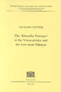 'khandha Passages' in the Vinayapitaka and the Four Main Nikayas