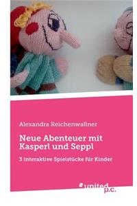 Neue Abenteuer Mit Kasperl Und Seppl