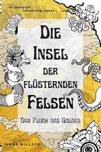 Die Insel der flüsternden Felsen
