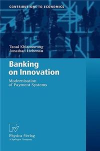 Banking on Innovation