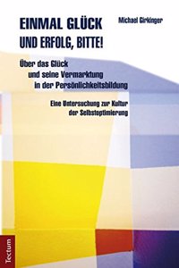Einmal Gluck Und Erfolg, Bitte!