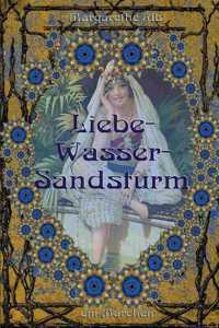 Liebe-Wasser-Sandsturm