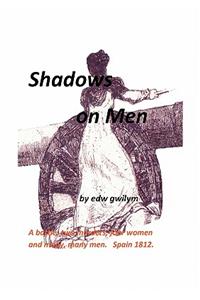Shadows on Men
