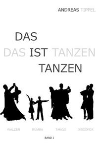 Ist Tanzen Band 1