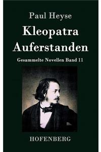 Kleopatra / Auferstanden