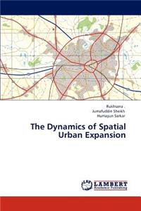 Dynamics of Spatial Urban Expansion