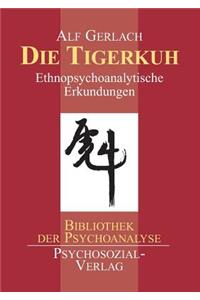 Die Tigerkuh
