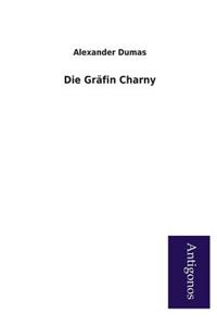 Die Grafin Charny