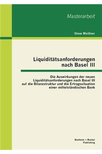 Liquiditätsanforderungen nach Basel III