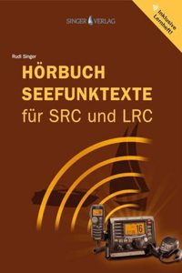 Seefunktexte SRC und LRC: Lernheft und Horbuch mit 27 Seefunktexten