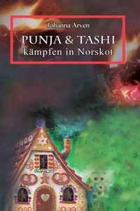 Punja & Tashi kämpfen in Norskot - Band 1