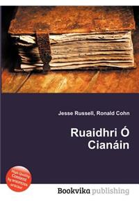Ruaidhri O Cianain