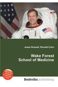 Wake Forest School of Medicine